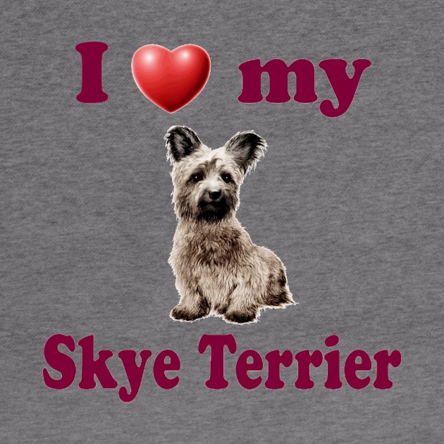 I Love My Skye Terrier by Naves